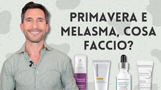 PRIMAVERA E MELASMA COSA FACCIO [upl. by Reinke]