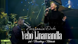 Benjamin Dube ft Nomakhuze Ndabula  Yebo Linamandla  Jesu Official Music Video [upl. by Khano]