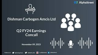 Dishman Carbogen Amcis Ltd Q2 FY24 Earnings Concall [upl. by Annaeirb]