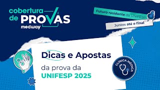 Dicas e Apostas para a prova da UNIFESP  Clínica Médica  Cobertura de Provas Medway [upl. by Raynor516]