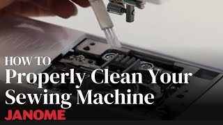 How To Properly Clean Your Janome Sewing Machine [upl. by Tterej]