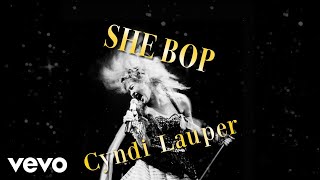 Cyndi Lauper  She Bop [upl. by Bowler]