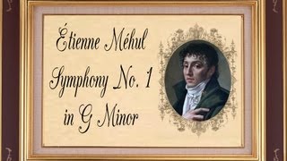 Mehul  Symphony No 1 In G Minor [upl. by Enitnelav615]