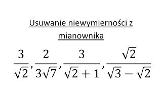 Usuwanie niewymierności z mianownika cz1 [upl. by Ihcelek920]