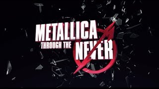 Metallica Through the Never  Official Teaser Trailer HD [upl. by Aime]