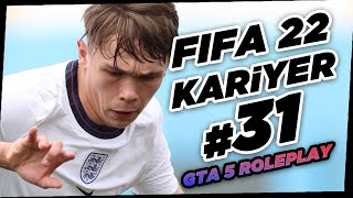 KAVGA VAR   Fifa 22 Kariyer Bölüm 31 GTA 5 ROLEPLAY [upl. by Eneladgam]