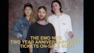 Emo Nite Two Year Anniversary Tickets ON SALE NOW [upl. by Amikahs]