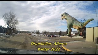 Drumheller Alberta  Winter 2022 [upl. by Inahc]