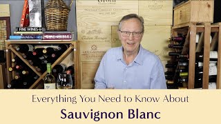 Sauvignon Blanc Everything You Need to Know  Including Suggested Food Pairings [upl. by Proudman919]