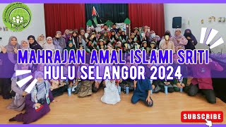 MONTAJ VIDEO MAHRAJAN AMAL ISLAMI SRITI HULU SELANGOR 2024 [upl. by Turley211]