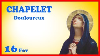 CHAPELET 🙏 Vendredi 16 Février  Mystères Douloureux carême [upl. by Purcell976]