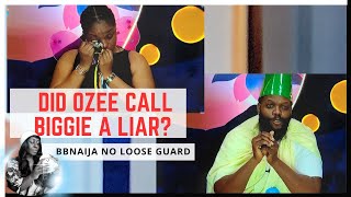 OZEE CHALLENGED BIGGIE OVER ONYEKAS LIES  BBNAIJA NO LOOSE GUARD  BBNAIJA SEASON 9  GLORY ELIJAH [upl. by Adanama]