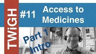 Access to Medicines Part 1 This Week in Global Health [upl. by Lanod35]