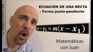 🔴 ECUACIÓN DE UNA RECTA FORMA PUNTO PENDIENTE [upl. by Lyons]