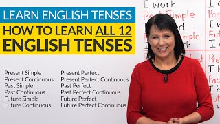 Learn English Tenses How to learn ALL 12 tenses [upl. by Hutchison625]