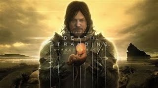 Death Stranding Pt1 Xbox No Commentary [upl. by Enrobyalc]