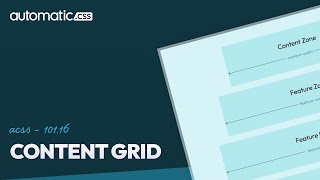 ACSS 10116  Content Grid Basics [upl. by Hahn]