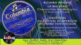 La Chevauchée des Walkyries 1927  Orch du Festival de Bayreuth dirigé par Franz von Hoesslin [upl. by Africa]