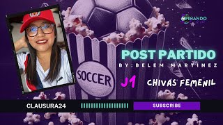 POSTPARTIDO CHIVASFEMENIL JORNADA1 LIGABBVAMXFEMENIL VICTORIA ANTE XOLAS POR BELEM MARTINEZ [upl. by Lathrope]