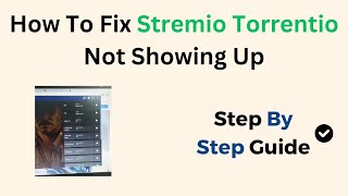 How To Fix Stremio Torrentio Not Showing Up [upl. by Zeta]