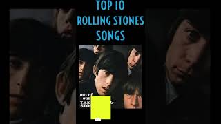 TOP 10 ROLLING STONES SONGS [upl. by Bria]