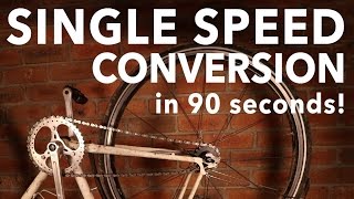 EP 06  Convert your bike to single speed in 90 seconds [upl. by Sualocin591]