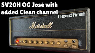 Marshall SV20H OG José with added Clean channel [upl. by Araj]