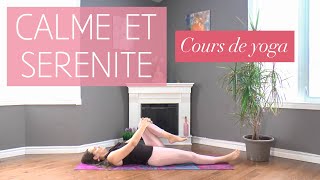 Cours de yoga  Calme et sérénité 353365 [upl. by Yvon]