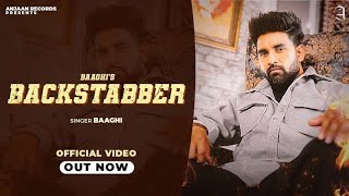 backstabber full song  baaghi song  gauri virdi  new panjabi song  latest panjabi song  song [upl. by Florida253]