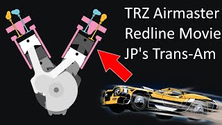 The TRZ Airmaster in JPs TransAm from Redline  AngeTheGreats Engine Simulator [upl. by Fenn]