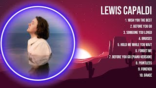 Lewis Capaldi Top Of The Music Hits 2023 Most Popular Hits Playlist [upl. by Irehs689]