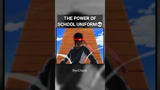 The Power Of School Uniform💀 [upl. by Merceer]