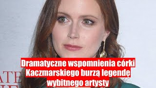 Córka Kaczmarskiego ujawnia dramatyczne wspomnienia z dzieciństwa które burzą legendę artysty [upl. by Maer115]