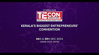 TiEcon Kerala 2024 Highlights  Empowering Entrepreneurs [upl. by Annmarie]