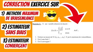 Exercice sur estimateur par maximum vraisemblance estimateur sans biais estimateur convergent [upl. by Gwyn357]