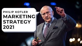 Marketing 101  Philip Kotler on Marketing Strategy  Digital Marketing [upl. by Carpio]