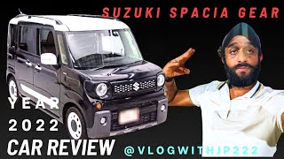 2022 Suzuki Spacia Gear Review Comprehensive Walkthrough of Exterior and Features‎VlogsWithJP222 [upl. by Ummersen]