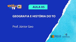 Prep Para Concurso Geografia e História do Tocantins AULA 05  ESCOLA DO LEGISLATIVO TOCANTINS [upl. by Chadabe936]