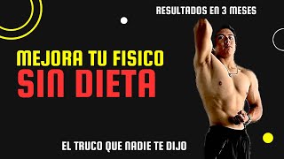 Mejora en el gym sin dieta el truco que nadie te dijo explicado [upl. by Magnum]