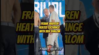 HEATED Frank Warren PUSHES Chris Eubank’s promoter Ben Shalom [upl. by Obala]