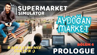 MARKETCİK OLDUKKK  BÖLÜM4 supermarketsimulator [upl. by Daffie]