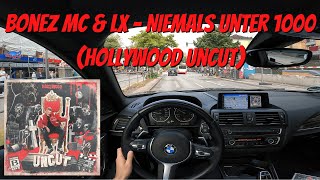 Lets Drive BONEZ MC amp LX  NIEMALS UNTER 1000 Hollywood Uncut HamburgEdition [upl. by Strong272]