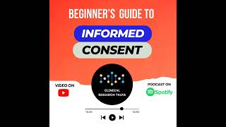 Beginners Guide to INFORMED CONSENT in Clinical Trials [upl. by Mercier163]