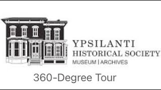 Ypsilanti Historical Societys Museum 360Degree Tour [upl. by Laughlin12]