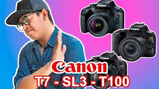 NO COMPRES LA CANON T7 SL3 y T100 😱 Te diré porqué 📷 [upl. by Matthus]