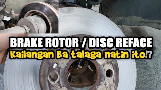 Bakit mahalaga o kailangan ba talaga ang pag reface ng Brake Rotor  Disc  BRAKE ROTOR RESURFACE [upl. by Alyehs]