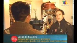 Extranormal El exorcismo del Exsatanico Josue Juan Ramon Saenz 17 julio 2011 [upl. by Crin200]