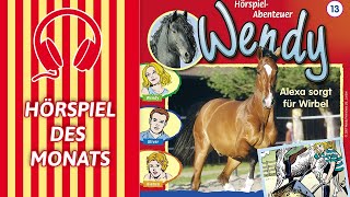 Wendy  Alexa sorgt für Wirbel Folge 13  HÖRSPIEL DES MONATS [upl. by Aielam]