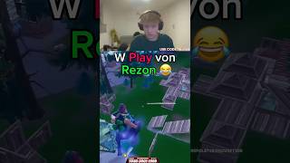 😂Rezon haut krasses Play raus😂 rezonay twitch fortnite fortnitepro funny short viral [upl. by Columbus]