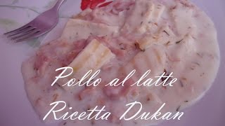 Pollo al latte  Ricetta Dukan [upl. by Darrey]